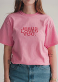 Jesus Loves You- Pink