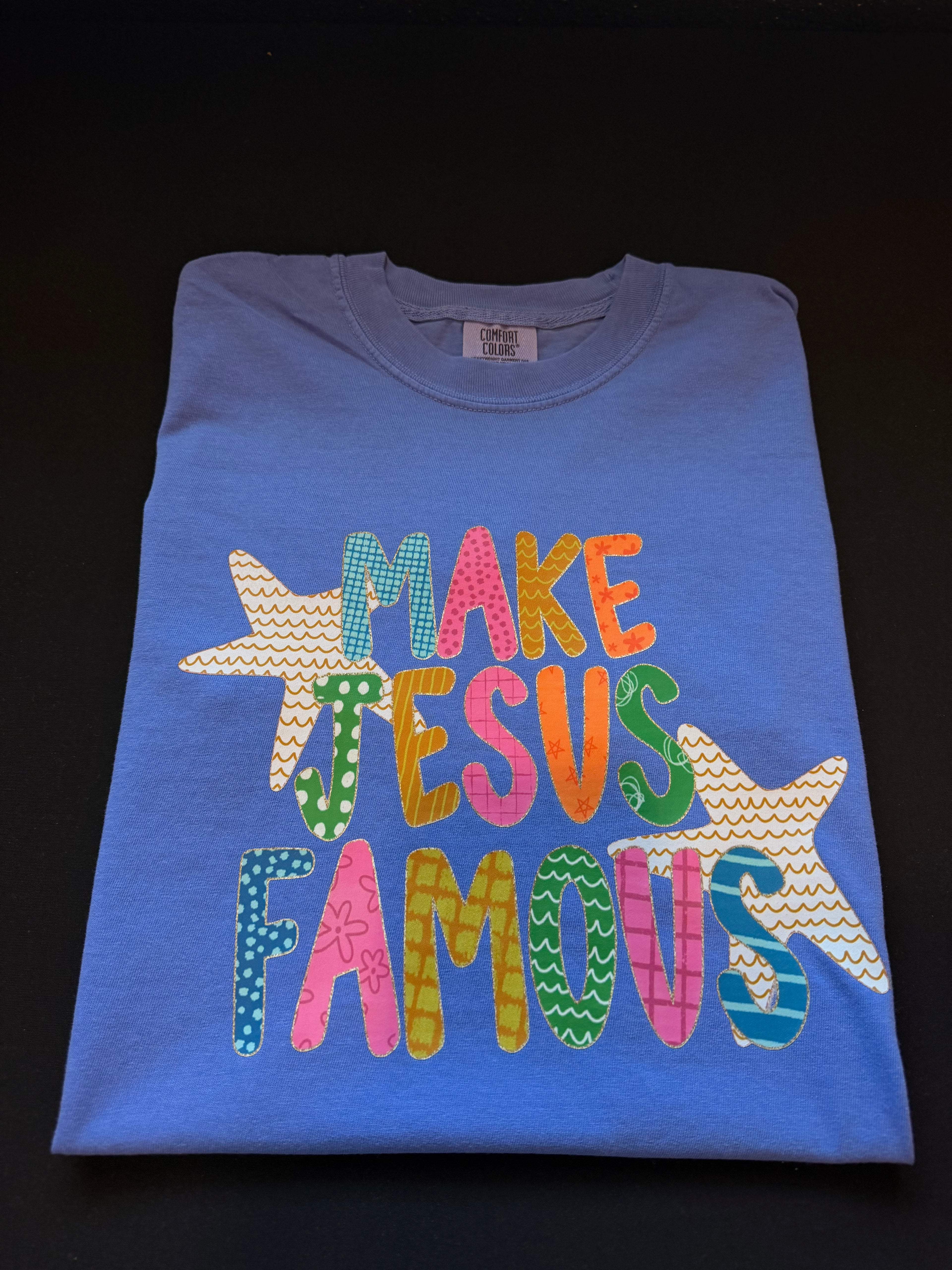 Make Jesus Famous Tee